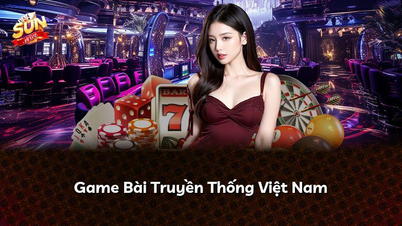 Game Bài Truyền Thống Việt Nam